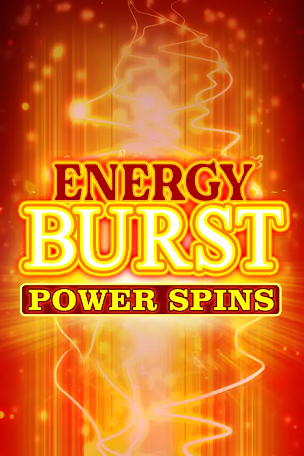 Energy Burst Power Spins